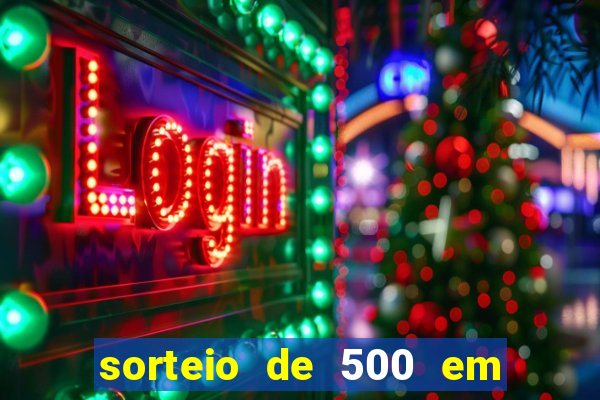 sorteio de 500 em cash toda segunda feira novibet